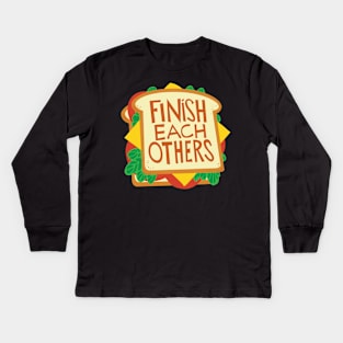 we finish each others sandwiches Kids Long Sleeve T-Shirt